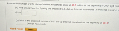 Assume the number of U . S . dial - up internet