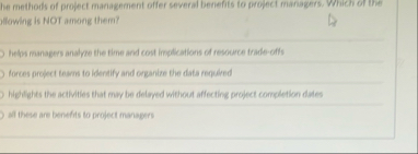 he methods of project management offer severat