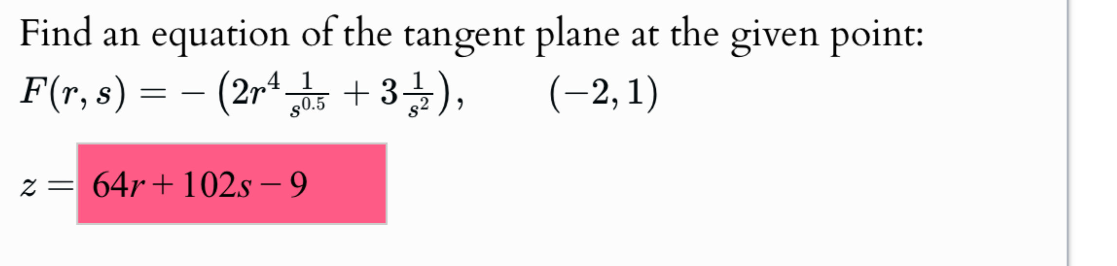 Find a n equation o f the tangent plane a t the