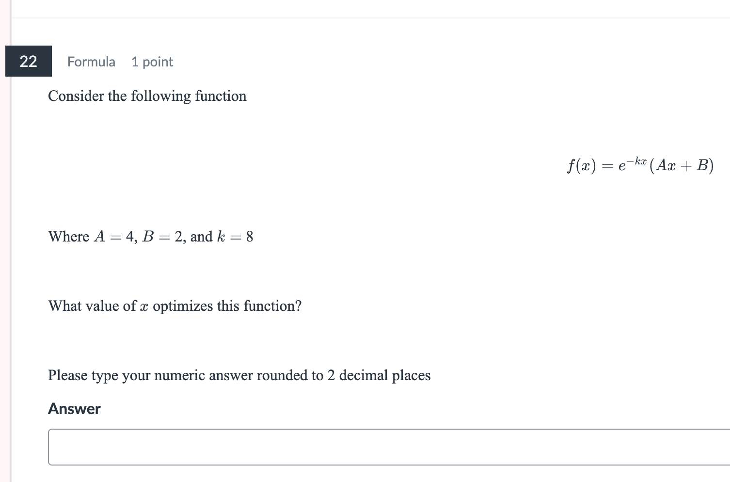 Consider the following function f ( x ) = e - k x