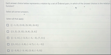Cach answer choice below represents a relation by