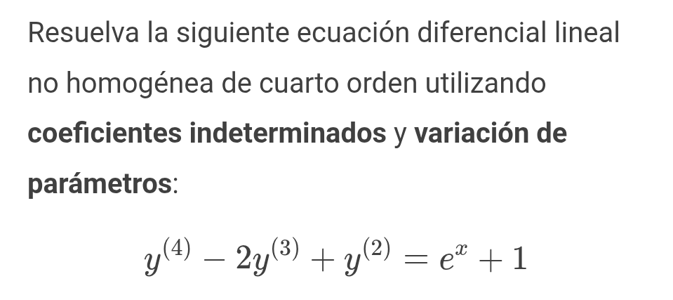 Resuelva la siguiente ecuaci n diferencial lineal