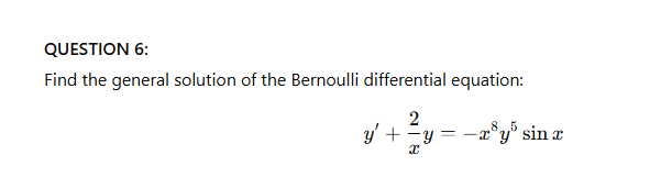QUESTION 6 : Find the general solution o f the