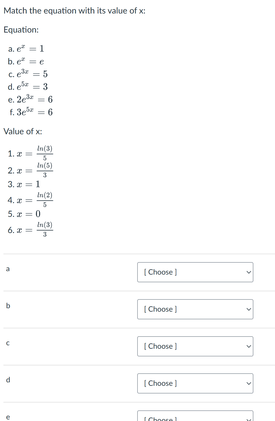 Match the equation with its value o f x :