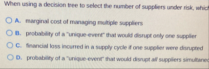 When using a decision tree to select the number