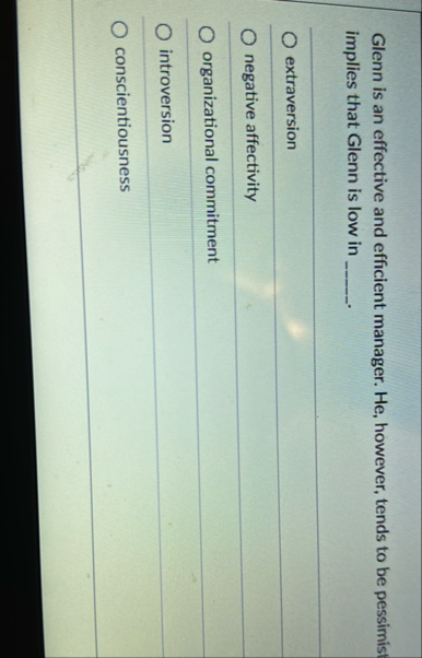 Glenn is an effective and efficient manager. He ,