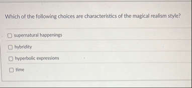 Which of the following choices are