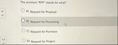 The acronym " RFP " stands for what? 8 A )