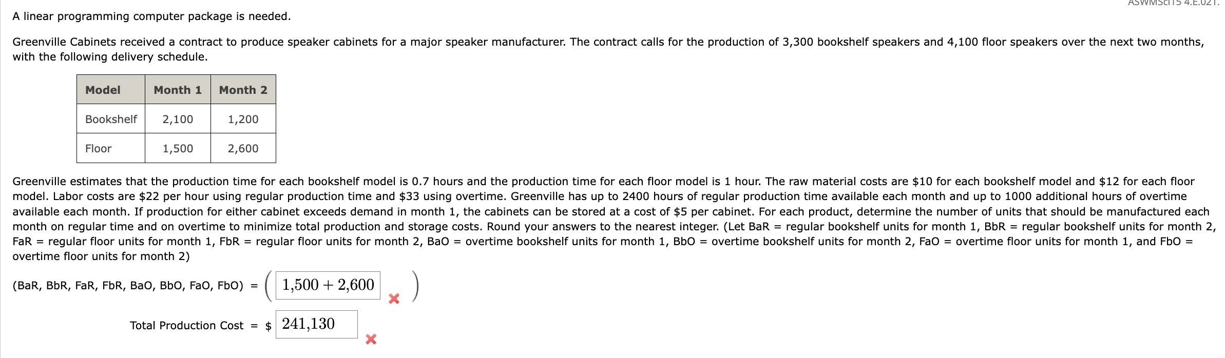 I F ANSWER HAS RED X I T I S INCORRECT AND NEEDS