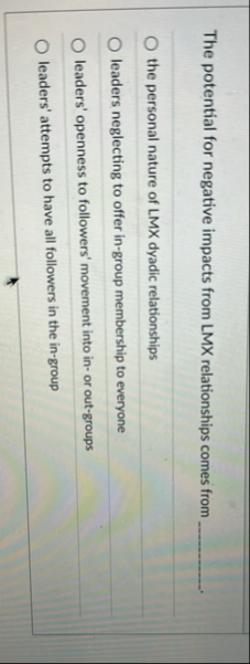 The potential for negative impacts from LMX