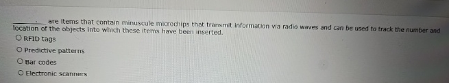 q , are items that contain minuscule microchips