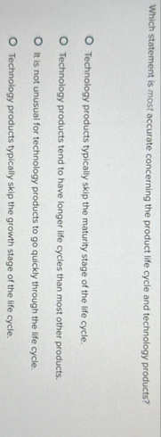 Which statement is most accurate concerning the