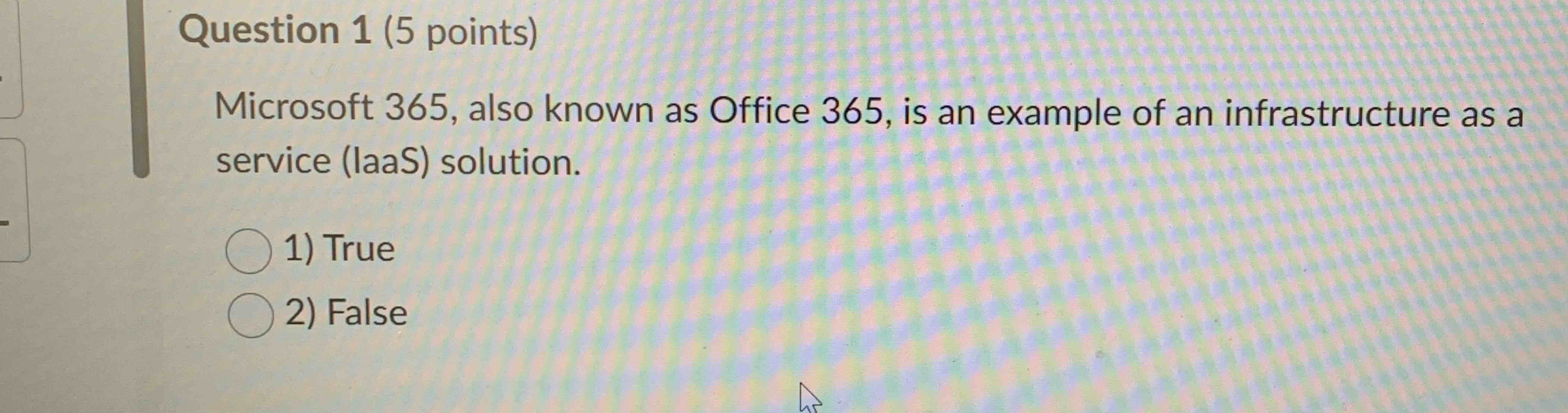 Question 1 ( 5 points ) Microsoft 3 6 5 , also