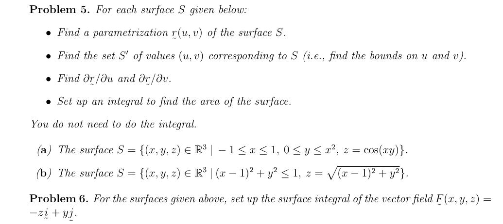Problem 5 . For each surface S given below: Find