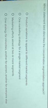 Which statement best describes the concentration