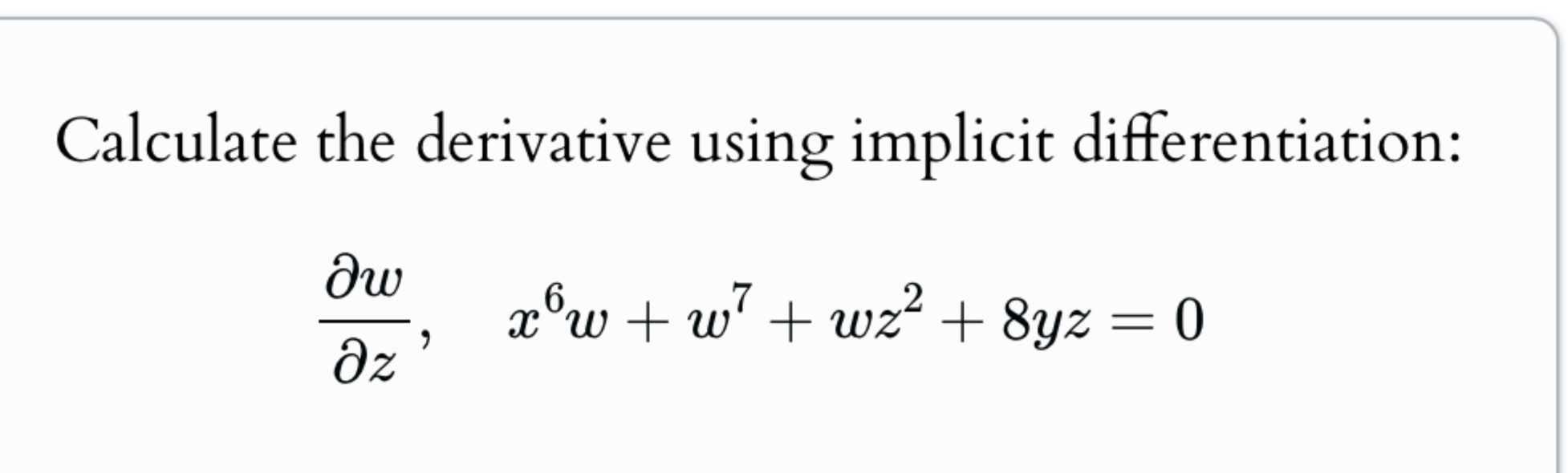 Calculate the derivative using implicit