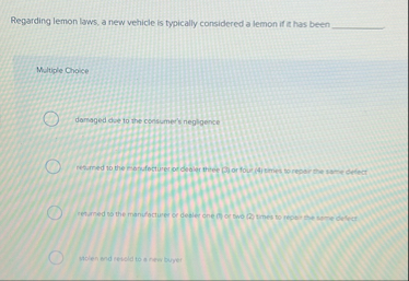 Regarding lemon laws, a new vehicle is typically