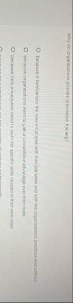 Why do organizations provide orientation