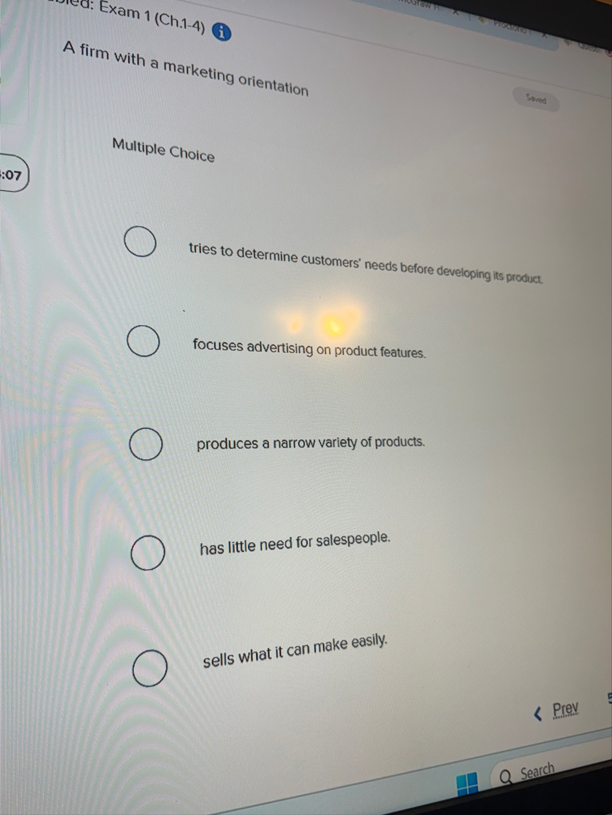 Exam 1 ( Ch . 1 - 4 ) A firm with a marketing