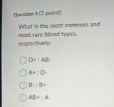Question 5 ( 1 point ) What is the most common