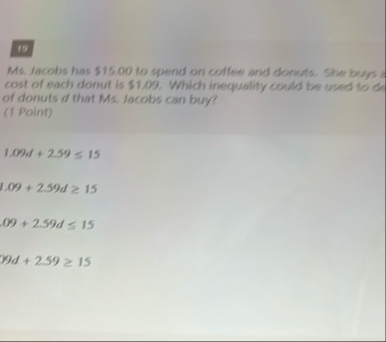 1 9 Me tacobs has $ 1 5 , 0 0 to sperid on colfee