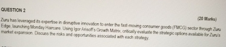 QUESTION 2 ( 2 0 Marks ) Zuru has leveraged its