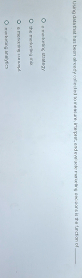 Using data that has been already collected to