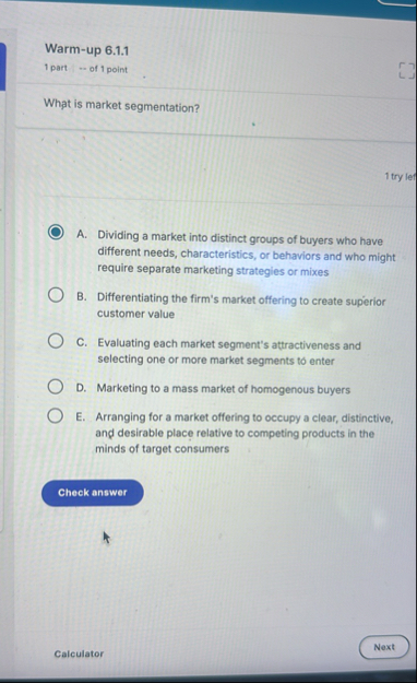 Warm - up 6 . 1 . 1 1 part - - of 1 point What is