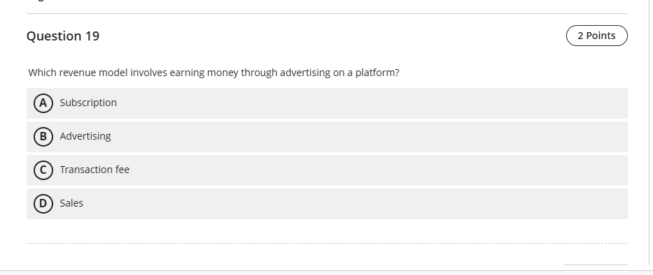 Question 1 9 Which revenue model involves earning
