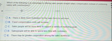 Which of the following is an advantage to