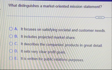 What distinguishes a market - oriented mission