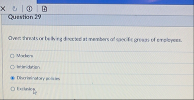 Question 2 9 Overt threats or bullying directed
