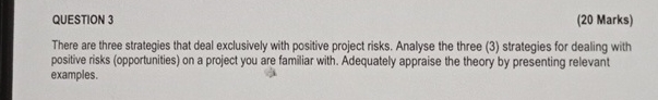 QUESTION 3 ( 2 0 Marks ) There are three