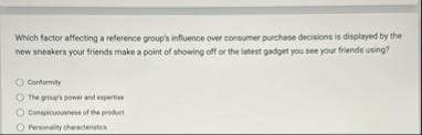 Which factor affecting a reference group's