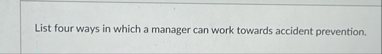 List four ways in which a manager can work