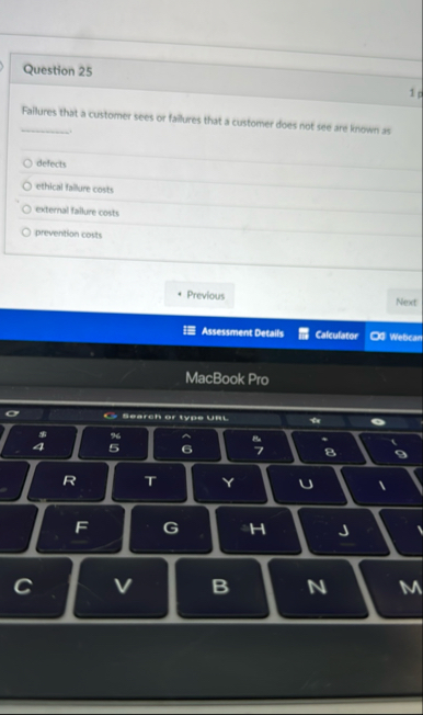 Question 2 5 Failures that a customer sees or