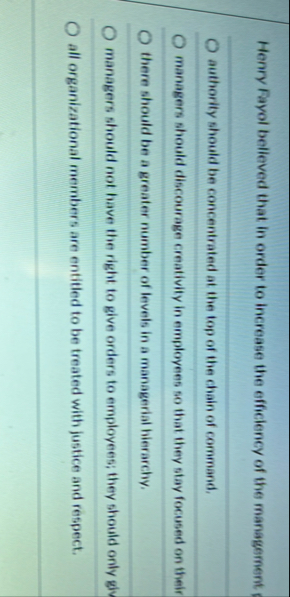 Henry Fayol believed that in order to increase