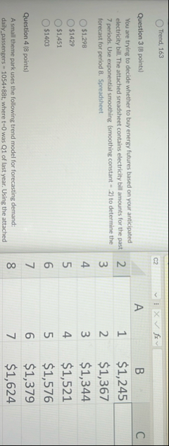 Trend, 1 6 3 Question 3 ( 8 points ) You are