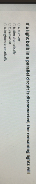 If a light bulb in a parallel circuit is