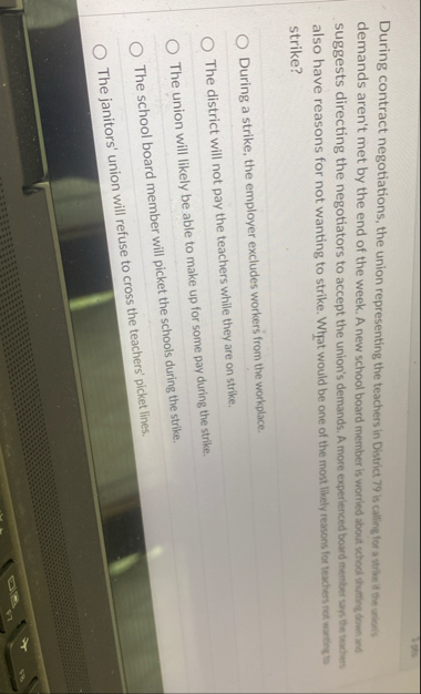 During contract negotiations, the union