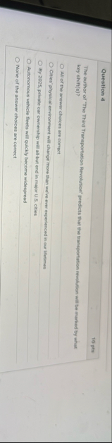 Question 4 1 0 pts The author of "The Third