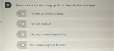 1 7 How is a capacity - use strategy applied at