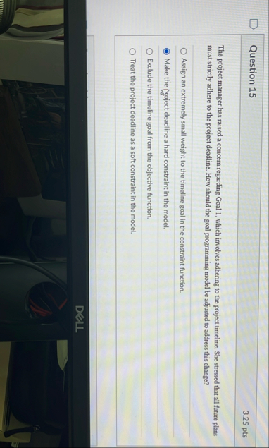 Question 1 5 3 . 2 5 pts The project manager has