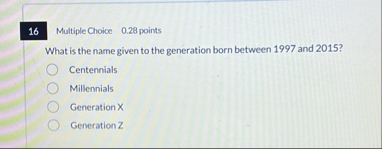 Multiple Choice 0 . 2 8 points What is the name
