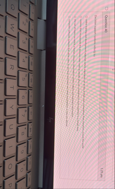 Question 4 0 1 . 2 5 pts Decision support systems