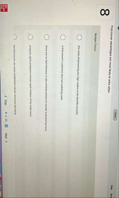 First - mover advantages are most likely to arise