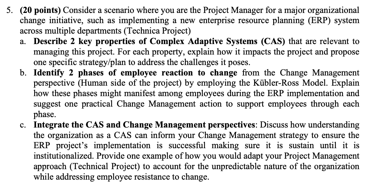 5 . ( 2 0 points ) Consider a scenario where you