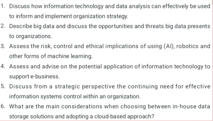 1 . Discuss how information technology and data