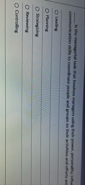 Is the managerial task that involves managers