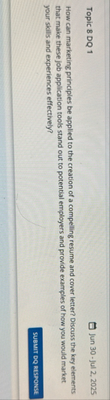 Topic 8 DQ 1 Jun 3 0 - Jul 2 , 2 0 2 5 How can